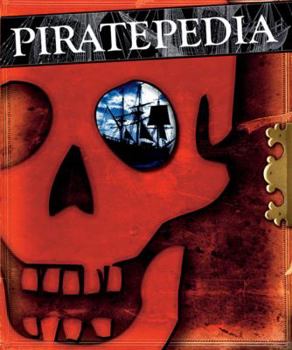 Hardcover Piratepedia [With Jolly Roger Poster] Book