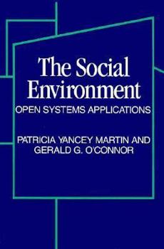 Paperback The Social Environment: Open Systems Applications Book