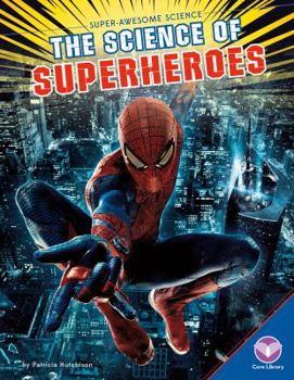 The Science of Superheroes - Book  of the Super-Awesome Science