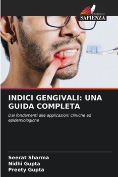 Indici Gengivali: Una Guida Completa (Italian Edition)