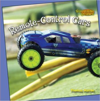 Remote-Control Cars - Book  of the Surprising Science