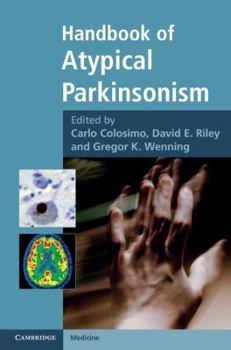 Hardcover Handbook of Atypical Parkinsonism Book