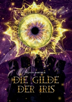 Paperback Die Gilde der Iris [German] Book