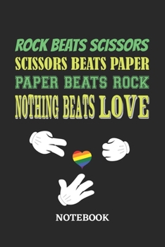 Paperback Nothing Beats Love Rock Paper Scissors Notebook: 6x9 inches - 110 dotgrid pages - Greatest passionate hobby Journal - Gift, Present Idea Book