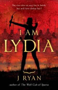 Paperback Book Guild Publishing Ltd I Am Lydia (The Wolf Cub of Sparta). Book