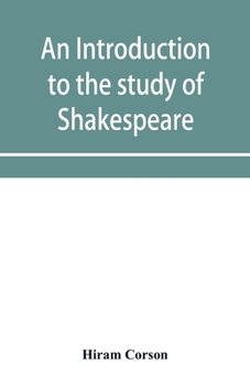 An Introduction to the Study of Shakespeare