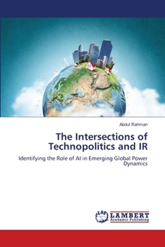 Paperback The Intersections of Technopolitics and IR Book