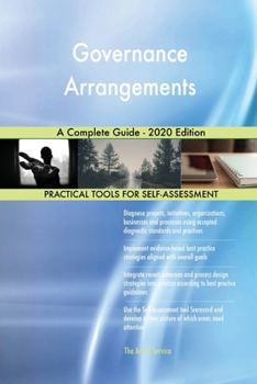 Paperback Governance Arrangements A Complete Guide - 2020 Edition Book