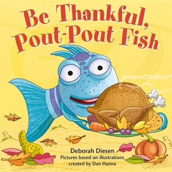 Board book Be Thankful, Pout-Pout Fish Book