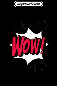 Paperback Composition Notebook: WOW this Grandpa funny gift Journal/Notebook Blank Lined Ruled 6x9 100 Pages Book