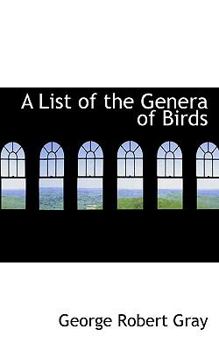 Paperback A List of the Genera of Birds Book