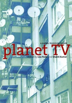 Hardcover Planet TV: A Global Television Reader Book