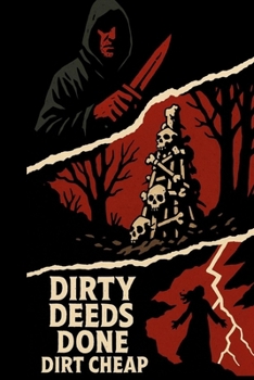 Paperback Dirty Deeds Done Dirt Cheap Book