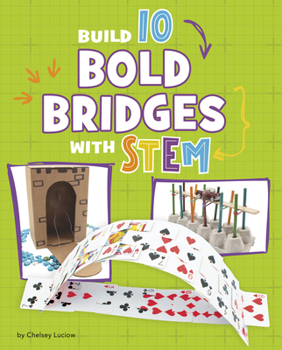 Hardcover Build 10 Bold Bridges with Stem Book