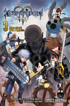 Paperback Kingdom Hearts III: The Novel, Vol. 3 (Light Novel): Remind Me Again Book