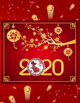 2020: Prosperity Cover | Year of The Rat | Happy Chinese New Year Calendar Weekly Planner | 14 Months