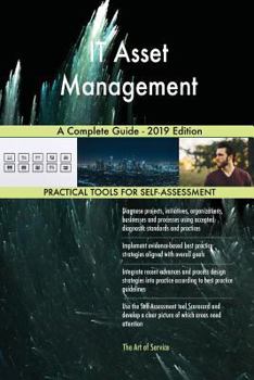 Paperback IT Asset Management A Complete Guide - 2019 Edition Book