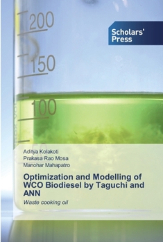 Paperback Optimization and Modelling of WCO Biodiesel by Taguchi and ANN Book