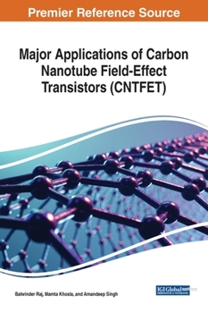 Hardcover Major Applications of Carbon Nanotube Field-Effect Transistors (CNTFET) Book