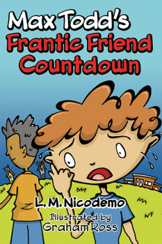 Paperback Max Todd's Frantic Friend Countdown Book