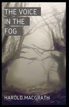 Paperback The Voice in the Fog: Illustrated Book