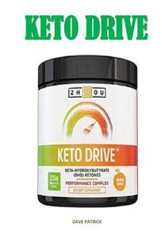 Paperback Keto Drive: An Informative Guide on How to Use Keto Drive to Provide You the Benefits of Ketosis, Help You Lose Weight Rapidly, an Book