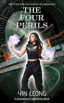 The Four Perils (The Geomancer's Apprentice Series) - Book #4 of the Geomancer's Apprentice Series