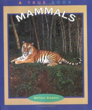 Mammals - Book  of the A True Book