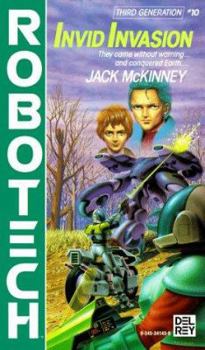 Invid Invasion (Robotech, Third Generation, #10) - Book #10 of the Robotech
