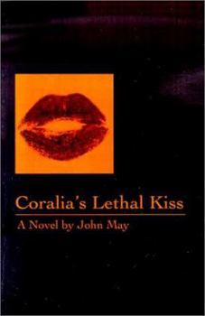 Paperback Coralia's Lethal Kiss Book