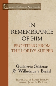 Paperback In Remembrance of Him: Profiting from the Lord's Supper Book