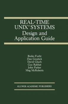 Hardcover Real-Time Unix(r) Systems: Design and Application Guide Book