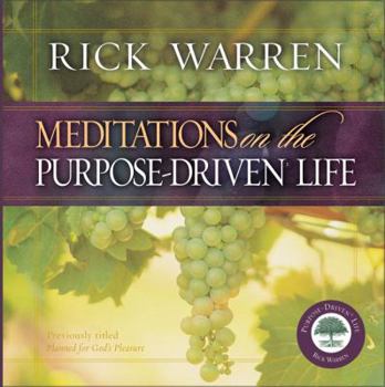 Hardcover Meditations on the Purpose Driven Life Book