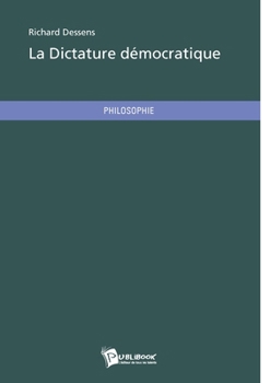 Paperback La Dictature démocratique [French] Book
