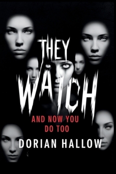 Paperback They Watch: And Now You Do Too Book