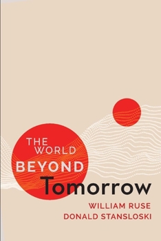 Paperback The World Beyond Tomorrow: Volume 1 Book