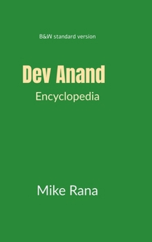 Encyclopedia Dev Anand - B&W: Standard Format - A 100 years, 125 movies & 500 songs