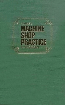 Hardcover Machine Shop Practice: Volume 2: Volume 2 Book