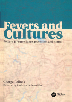 Paperback Fevers and Cultures: Lessons for Surveillance, Prevention and Control Book