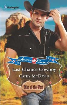 Last Chance Cowboy - Book #1 of the Mustang Valley