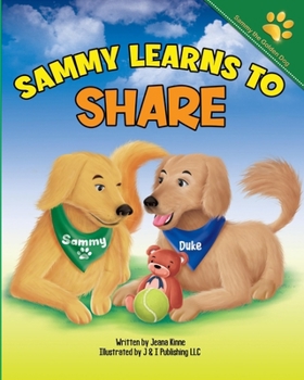 Paperback Sammy Learns to Share: A Lesson in Taking Turns Book