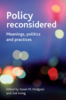 Paperback Policy Reconsidered: Meanings, Politics and Practices Book