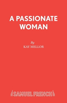 Paperback A Passionate Woman - A play Book