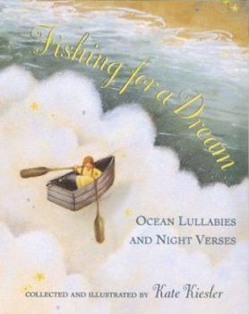 Hardcover Fishing for a Dream: Ocean Lullabies and Night Verses Book