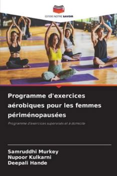 Paperback Programme d'exercices aérobiques pour les femmes périménopausées [French] Book
