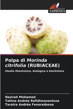 Paperback Polpa di Morinda citrifolia (RUBIACEAE) [Italian] Book