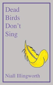 Paperback Dead Birds Don't Sing Book