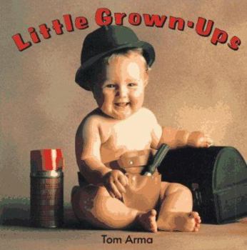 Hardcover Little Grown-Ups: 7 Book