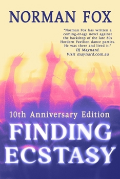 Finding Ecstasy: 10th Anniversary Edition