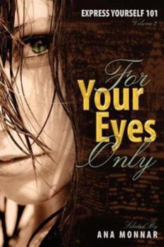 Hardcover Express Yourself 101 for Your Eyes Only Volume 2 Book